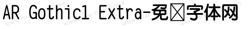 AR Gothic1 Extra字体转换